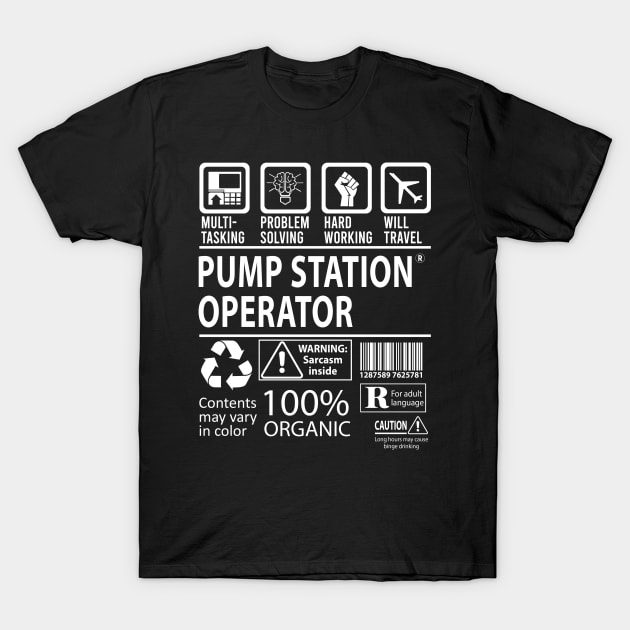 Pump Station Operator T Shirt - MultiTasking Certified Job Gift Item Tee T-Shirt by Aquastal